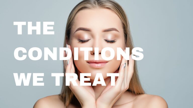 The conditions we treat - Clinic Next Face