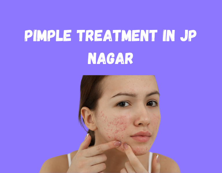 Best pimple treatment in jpnagar